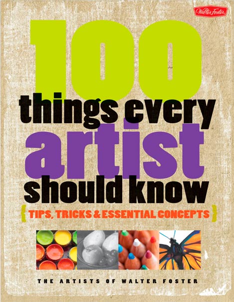کتاب 100 چیزی که هر هنرمند باید بداند - والتر فاستر